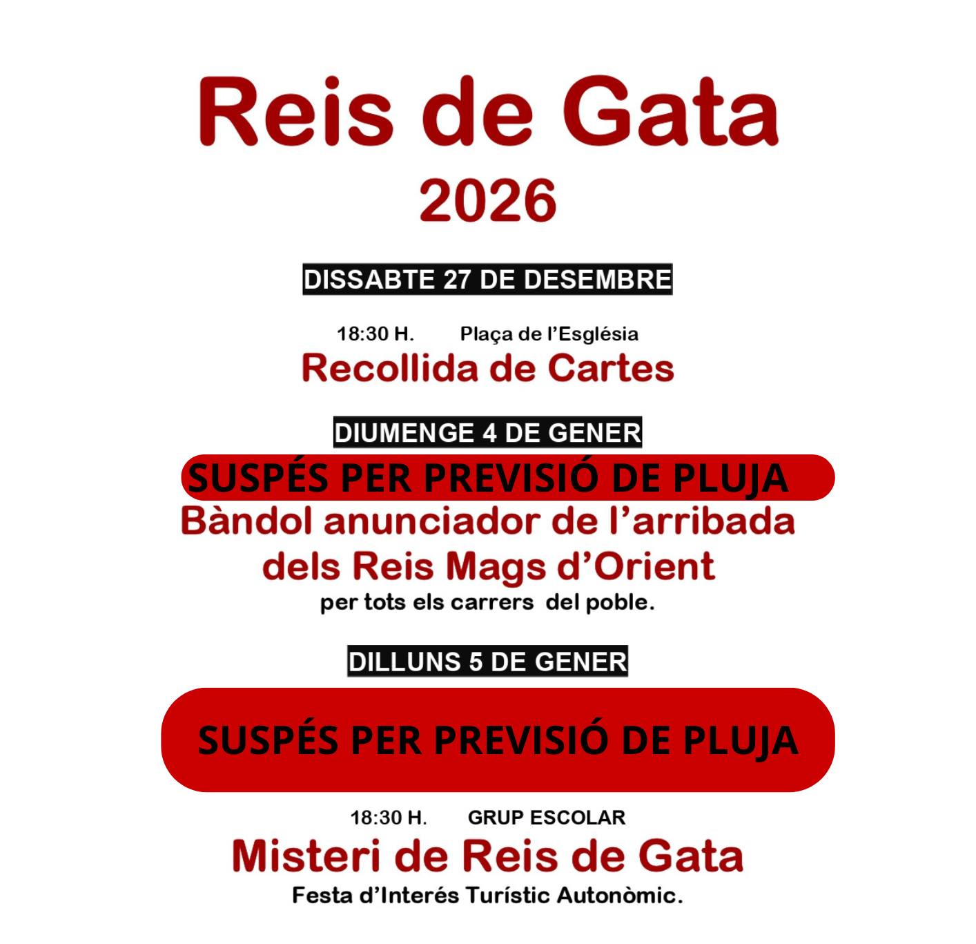 TOTS ELS ACTES DELS REIS DE GATA SUSPESOS PER LA PREVISIÓ DEL MAL ORATGE