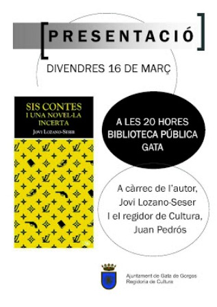 DIVENDRES 16, PRESENTA A GATA EL SEU LLIBRE LESCRIPTOR JOVI LOZANO