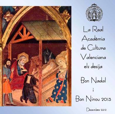 FELICITEN ELS NADALS: La Real Academia de Cultura Valenciana (RACV)