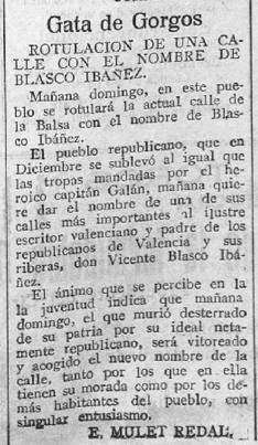 SABIEUque demà fa 84 anys que al carrer La Bassa de Gata li van posar Blasco Ibáñez
