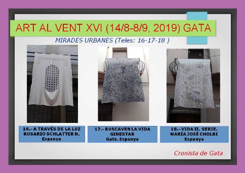 MIRADES URBANES PER GATA: MÉS TELES, ART AL VENT XVI. Teles 16-17 i 18.