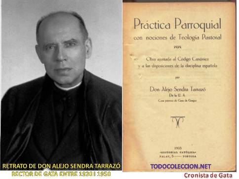 SABIEU QUÈ? DON ALEJO SENDRA TARRAZÓ, RECTOR DE GATA ENTRE 1930 I 1950, VA PUBLICAR UN VOLUMINÓS LLIBRE SOBRE LA PRÁCTICA PARROQUIAL