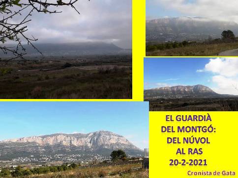 EL GUARDIÀ DEL MONTGÓ: DEL NUVOLAT AL RAS, LA MUNTANYA HO HA VIST HUI TOT (dissabte, 20-2-2021)