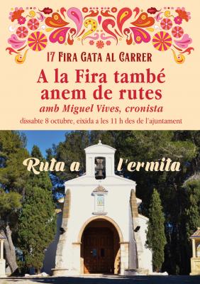 I RECORDAR-VOS, DEMÀ FARÉ LA RUTA GUIADA A L'ERMITA DEL CALVARI (11 del matí, eixida des de l'Ajuntament): Gata està de Fira