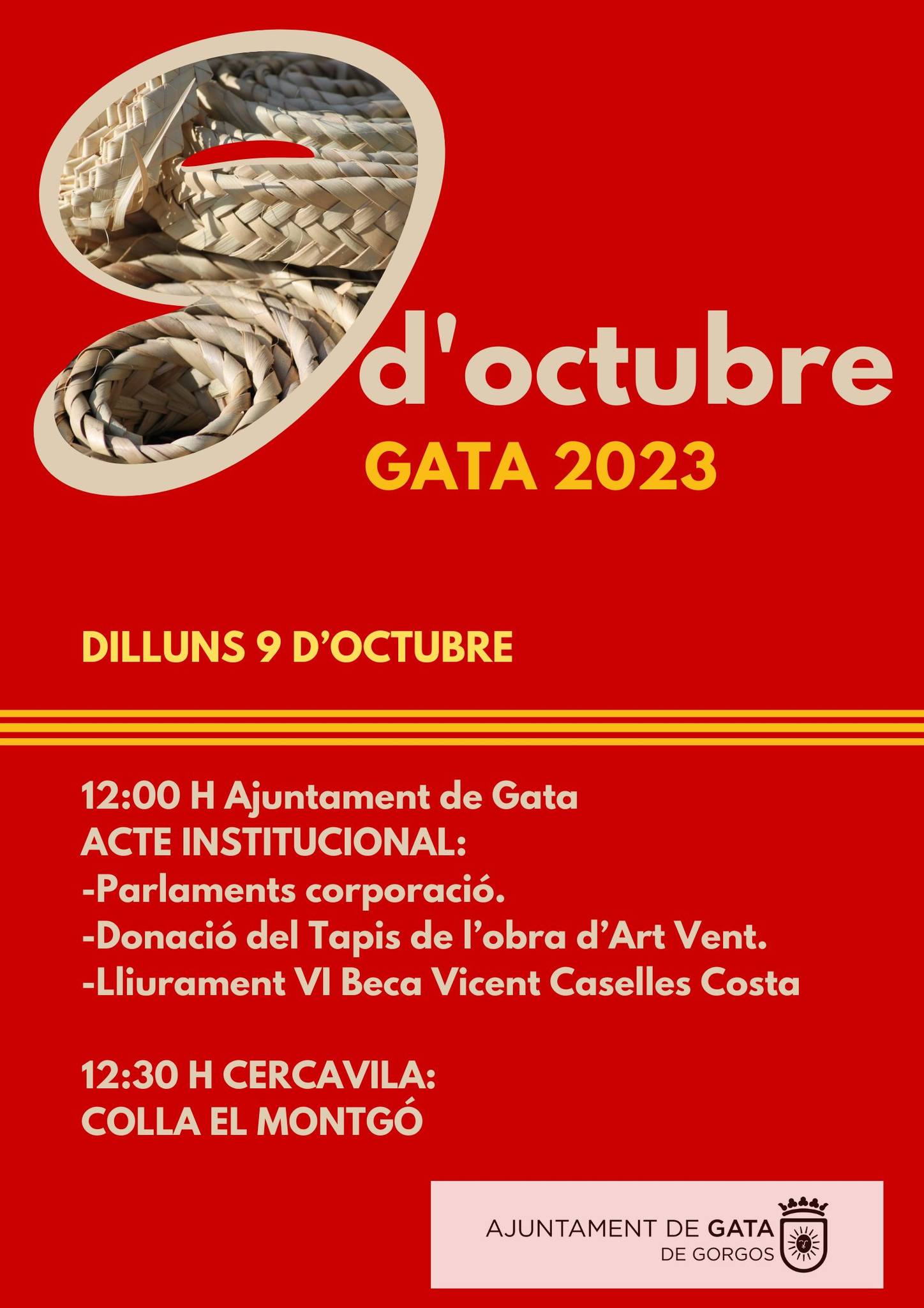 HUI 9 D'OCTUBRE ÉS LA FESTA DELS VALENCIANS. A Gata, parlaments oficials; VI Premi Vicent Caselles i Costa i donació del TAPIS.
La Colla el Montgó farà un passacarrer