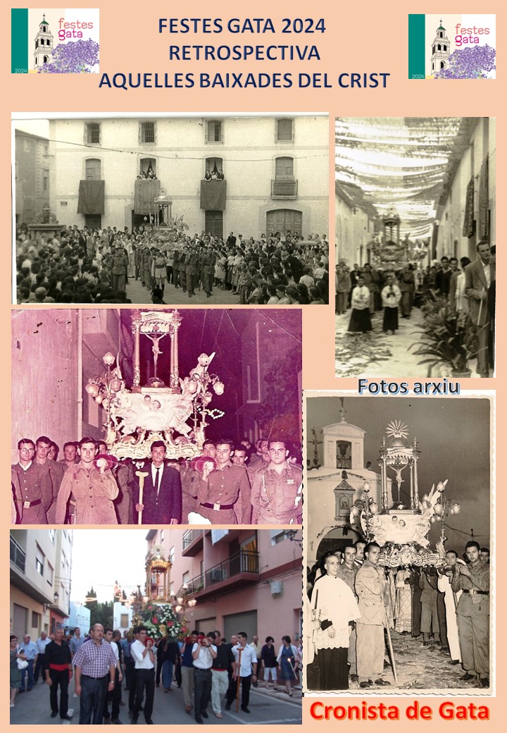 FESTES 2024, GATA: RETROSPECTIVA. AQUELLES BAIXADES DEL CRIST (Hui, primer dia: baixada)