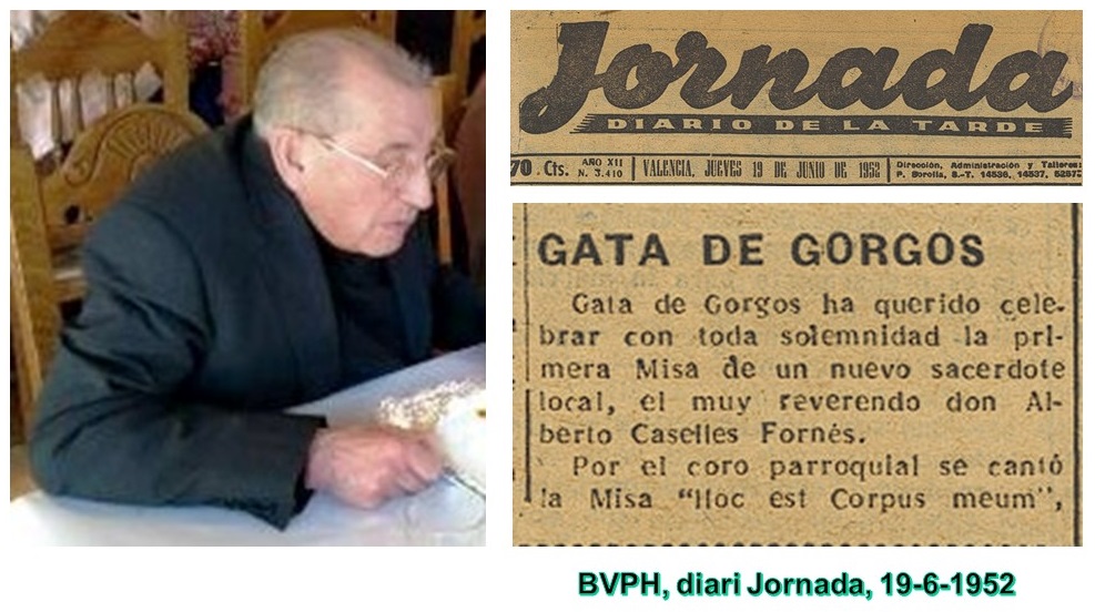 RECORDANT A DON ALBERTO CASELLES FORNÉS (1928-2015): El 19-6-1952, el diari Jornada publicava la seua primera missa a Gata