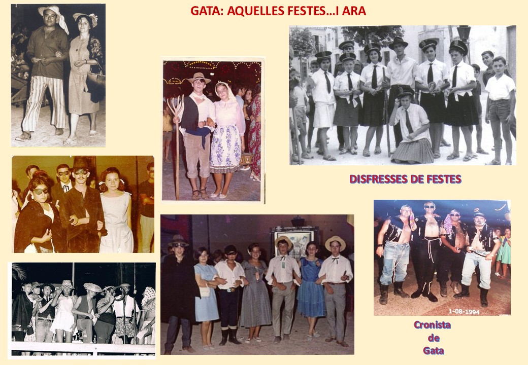 GATA, HISTÒRIA: AQUELLES FESTES D'ABANS...disfresses