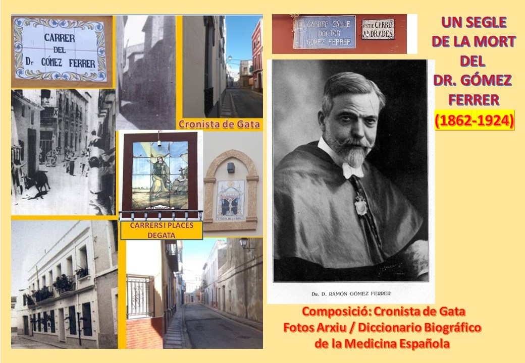 HISTÒRIA LOCAL GATA, NOMS DE CARRERS: HUI 11 DE JUNY, UN SEGLE DE LA MORT DEL DR. GÓMEZ FERRER, QUE DONA NOM A UN DELS CARRERS CÈNTRICS DEL POBLE