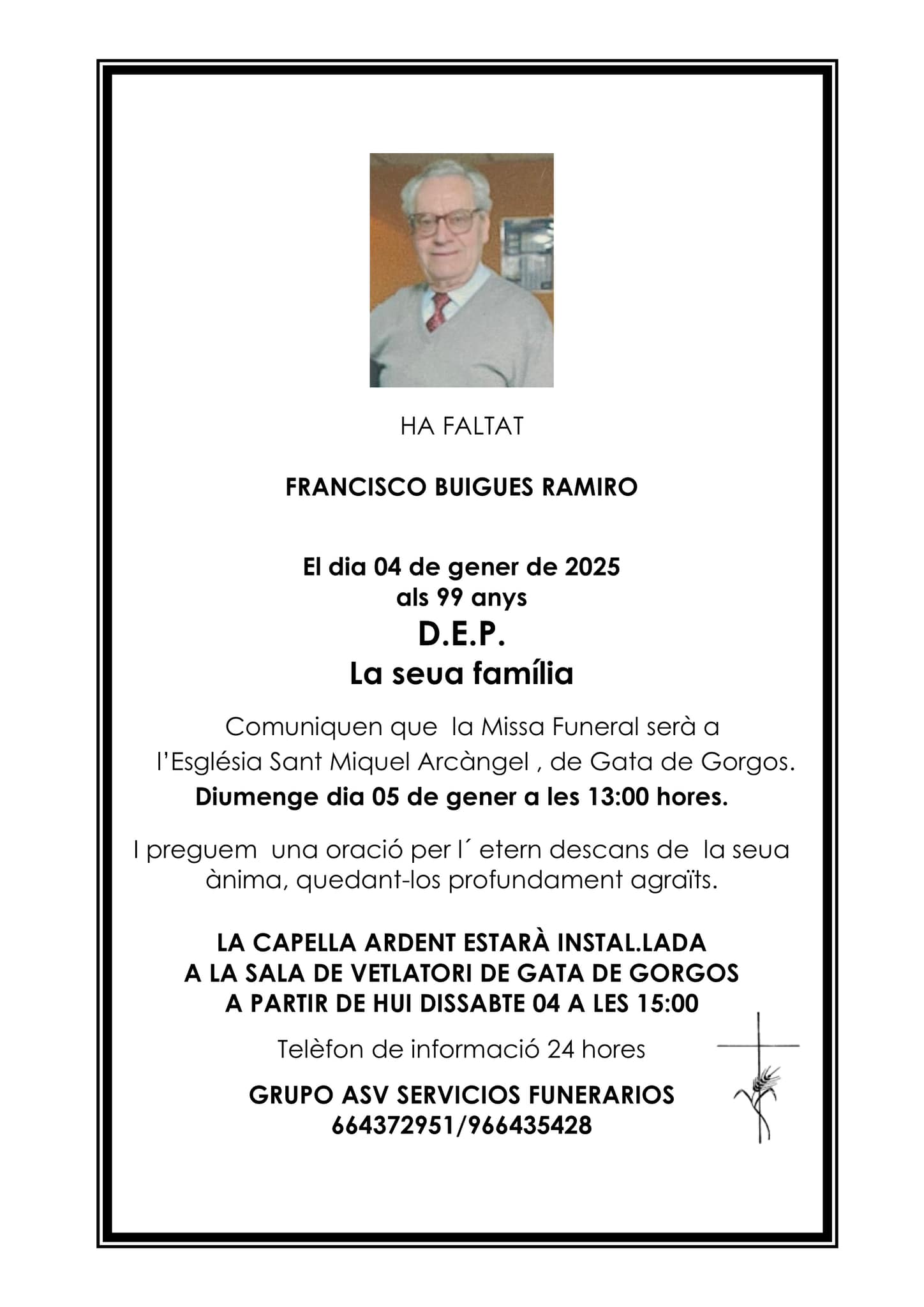 ENS HA DEIXAT L'HOME MÉS MAJOR DE GATA: Francisco Buigues tenia 99 anys
