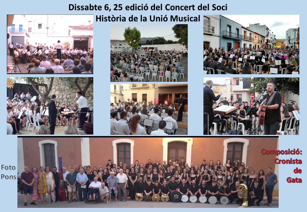 LA UNIÓ MUSICAL DE GATA CELEBRA DISSABTE 6 LA 25 EDICIÓ DEL CONCERT DEL SOCI. Places i carrers del poble, escenaris dels concerts de juliol