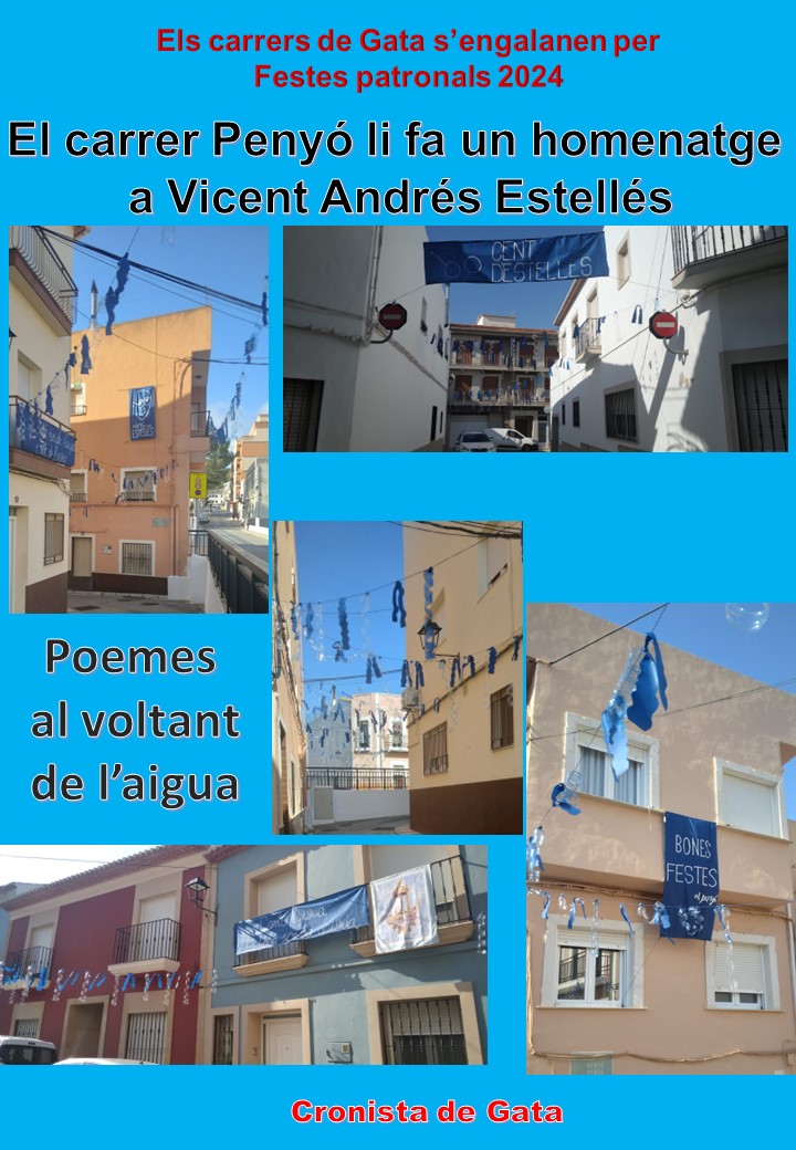 CARRERS ENGALANATS PER A LA FESTA, GATA 2024: HUI VISITEM EL CARRER PENYÓ QUE HOMENATJA A ESTELLÉS