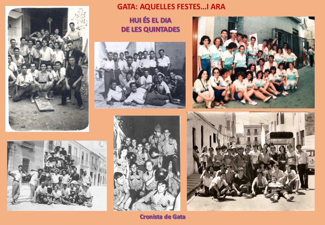 GATA, HISTÒRIA: AQUELLES FESTES D'ABANS...hui és el Dia de les Quintades