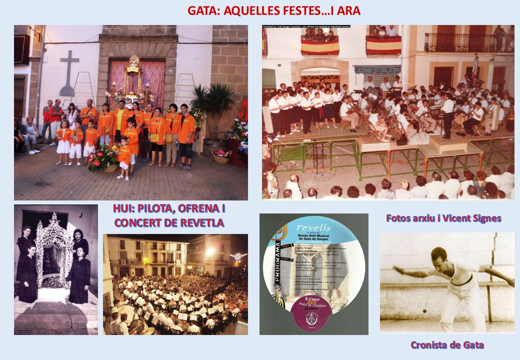 GATA, HISTÒRIA: AQUELLES FESTES D'ABANS...Ofrenes, revetla
