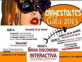 HUI, DARRER DIVENDRES, ELS ESCOLARS SHAN DISFRESAT AL CENTRE. DEMÀ ÉS DARRER DISSABTE, la gent de Gata fa Carnestoltes