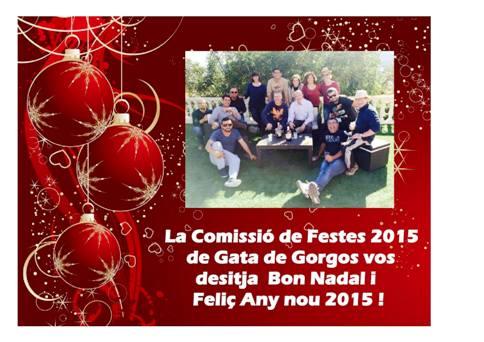 FELICITEN LES FESTES DE NADALla Comissió de Festes 2015