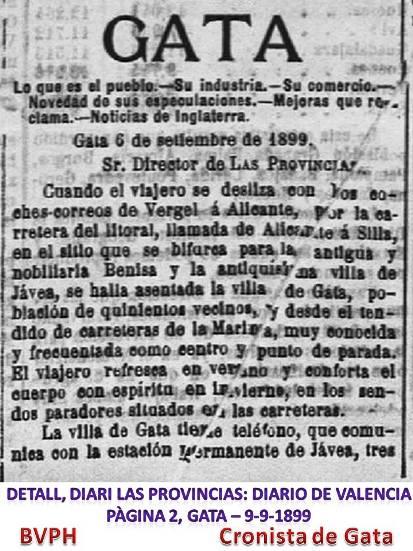 SABIEU? que pel setembre de 1899 es va fer una detallada crònica de com era Gata i els seus veïns al diari LAS PROVINCIAS (LP6)