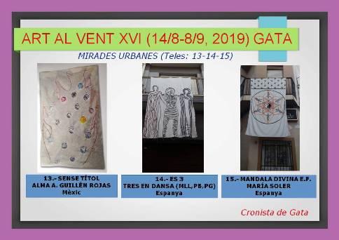 MIRADES URBANES. ART AL VENT XVI. GATA DE GORGOS. Hui, dilluns 19/8. Teles: 13-14-15